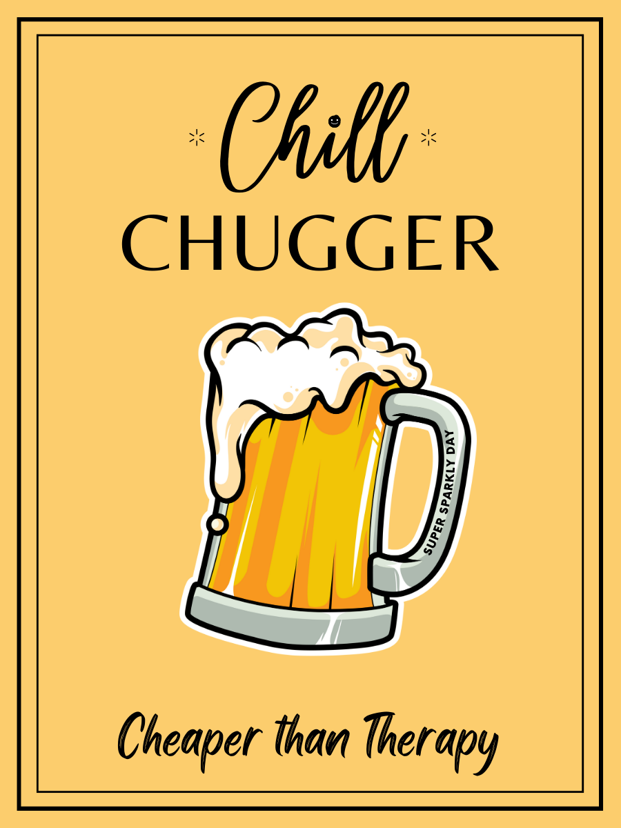 Chill Chugger - Party URN8TOR GOLD