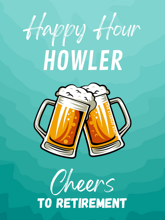 Happy Hour Howler - Retiree URN8TOR