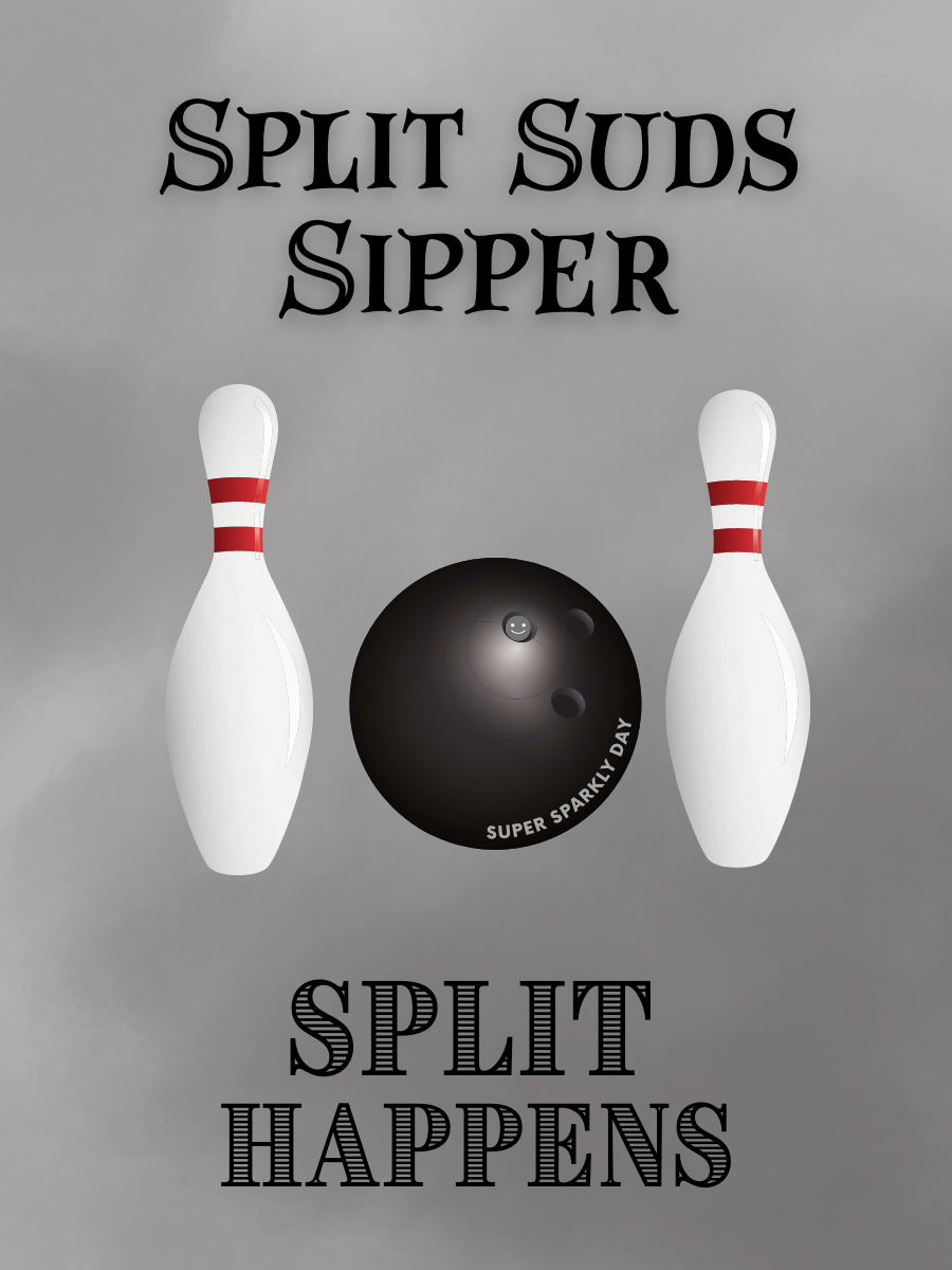 Split Suds Sipper - Bowling URN8TOR