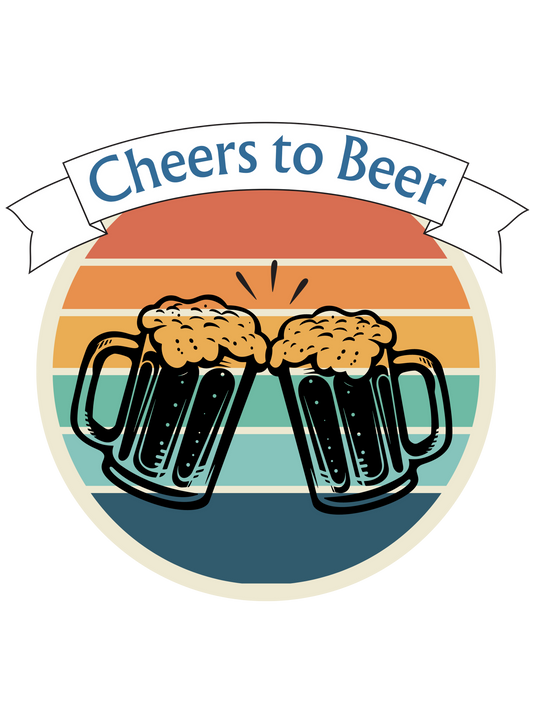 Cheers to Beer - Glossy Vinyl Sticker