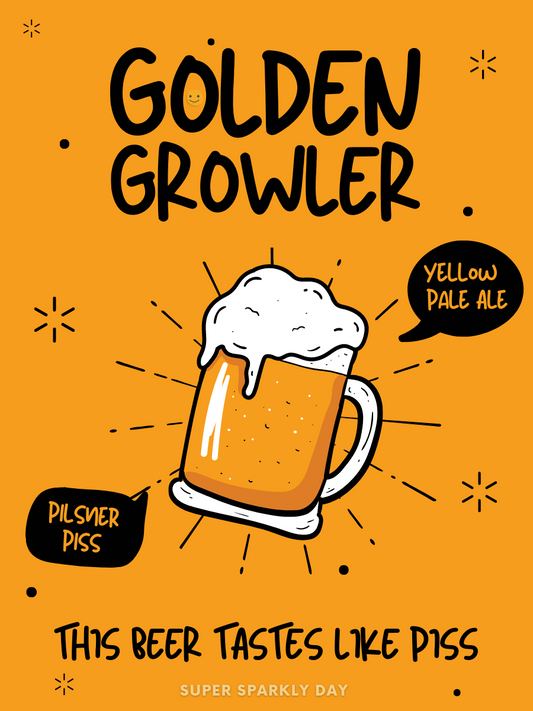 Golden Growler - Party URN8ATOR