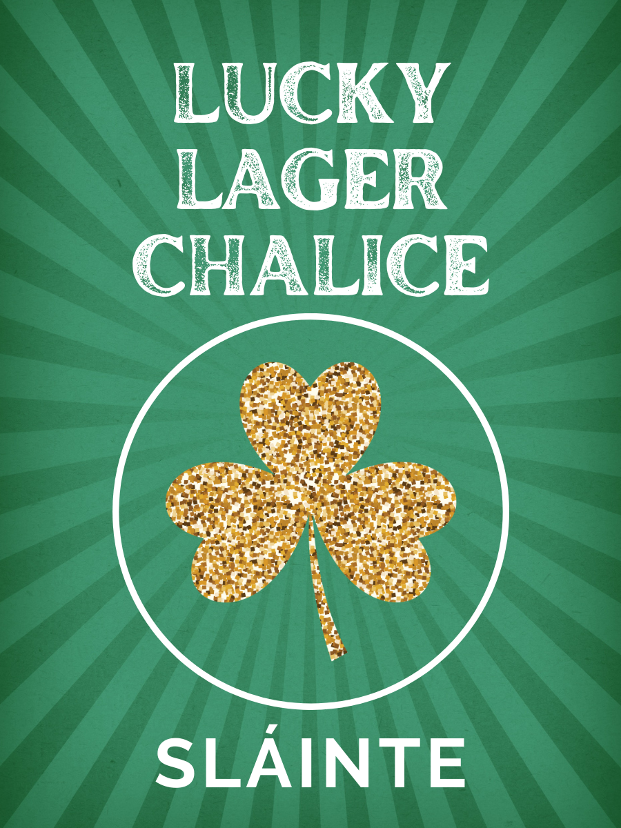 Lucky Lager Chalice - Party URN8TOR